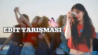 Edit Yarışması Yapıyorum! Ekim 