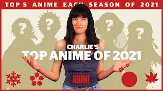 Charlie's Top 5 Anime of 2021