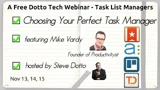 Choosing Your Perfect Task and To-Do List Manager - A Free Webinar