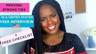 How To Prove Strong Ties In Your United States Visa Application: Student Visa, Tourist Visa, F1 Visa