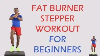 FAT BURNER Stepper Workout for Beginners/ Step Workout for Weight Loss