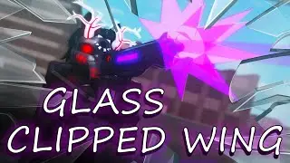 GLASS Re-Clipped Wing! | Ro-Ghoul