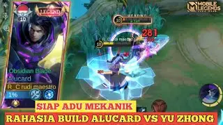 RAHASIA BUILD ALUCARD VS YU ZHONG‼️DI EXP LINE TETAP TERABAS MASZE|MOBILE LEGENDS