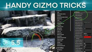 HANDY GIZMO TRICKS UNREAL 5.5 QUICK TIPS