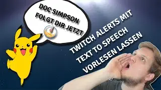 Twitch Alerts mit Text to Speech hinterlegen - Streamelements✅ - Streamer 1x1