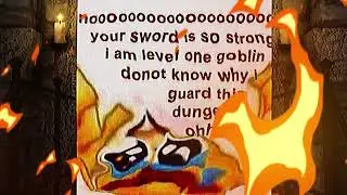 I AM LEVEL 1 GOBLIN 😭
