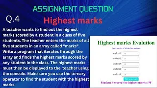 assignment question 4 || find highest marks using html css and javascript || highest mark