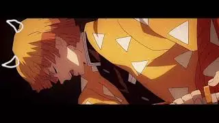 Amv/Edit  -  Zenitsu