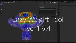 Blender Addon : Lazy Weight Tool [ver1.9.4  Update]