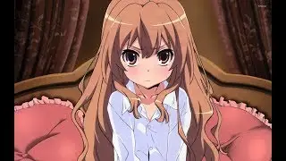 【Toradora AMV】They Don't Know About Us Nightcore