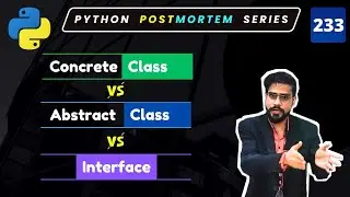 Understanding Concrete Class, Abstract Class, and Interface in Python for Interviews 