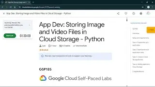 App Dev: Storing Image and Video Files in Cloud Storage - Python | 