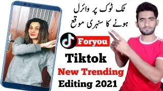 Tiktok New Trend Video Editing 2021 || Tiktok Trending Video Editing || Tiktok 2021