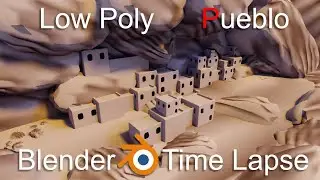 Low Poly Pueblo in Blender | A-Z Time Lapse Challenge