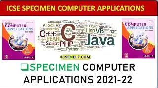 ICSE SEMESTER 1 EXAMINATION SPECIMEN COMPUTER APPLICATIONS 2021-22
