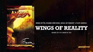 Wings of Reality (2013) - Bruno Sutter, Rafael Bittencourt, Felipe Andreoli e Ricardo Confessori