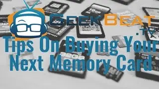 Tips On Choosing Your Next Memory Card