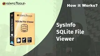 How to Open & Read SQLite Database file of SQLite3 With SysInfo SQLite Viewer