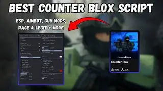 BEST Counter Blox Script PASTEBIN Aimbot | Esp | Gun Mods | Legit & Rage | MUCH MORE