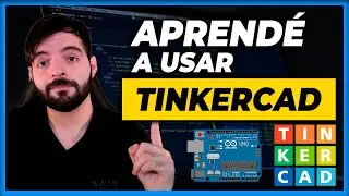 INTRODUCCIÓN a TINKERCAD para SIMULAR ROBOTS - CLASE 2