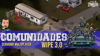 Nova WIPE Comunidade no Nosso Servidor - Project Zomboid Multiplayer