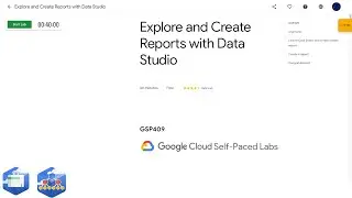 Qwiklabs | Explore and Create Reports with Data Studio [GSP409]