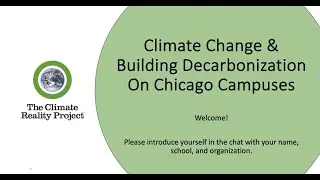 Building Decarbization On Chicago Campuses 2-28-24