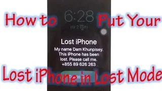 How to Put iPhone in Lost Mode All iPhone || Dam Khunpisey