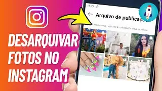 Como DESARQUIVAR FOTOS Arquivadas no Instagram - 2024