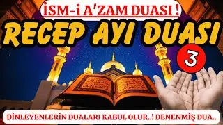 Recep Ayı'nın En Etkili Duası: İsm-i Azam ile Dilekler Gerçekleşiyor! (Mutlaka İzleyin)