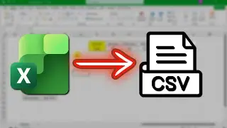 How to Convert Excel to CSV