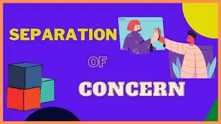 What is Separation Of Concern???