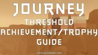 THRESHOLD Trophy / Achievement Guide / Walkthrough | Journey | No Commentary