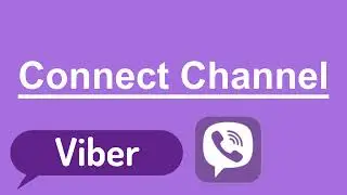 Connect Channel - Viber