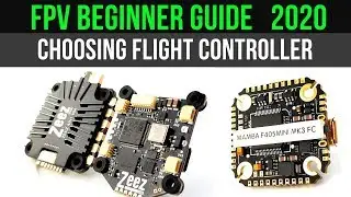 Beginner Guide: How to Choose FPV Flight Controller in 2020