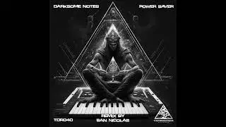Darksome Notes - Power Saver (Original Mix)