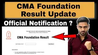 CMA Foundation Result July 2022 Exam Result Date Expected Announcement Notification