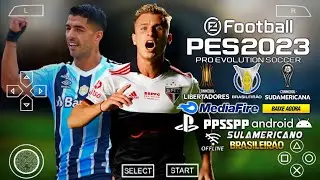eFOOTBALL Pes 2023 PPSSPP Sul-Americano Com Brasileirão e Libertadores Atualizados