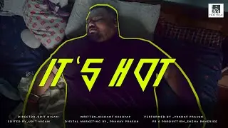 It's Hot - Micro Short Film | Film Villa