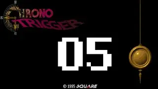 Let's Play Chrono Trigger (Super NES), Part 5: The Cathedral