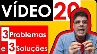 20 3 Problemas e 3 Soluções