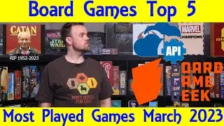 Top 5 Most Played Board Games in March 2023