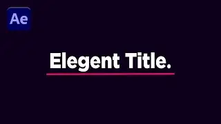 How to Create Creative Elegant Title Animation in After Effects | After Effects Tutorial in Hindi