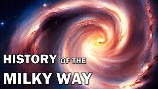The Incredible Story of the Milky Way Galaxy (4K)