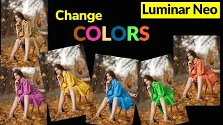 Luminar Neo. Change color of ANYTHING