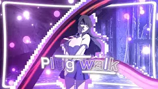 Plug Walk - Minami amv edit