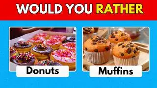 Taste Test Challenge: Would You Rather Food Edition Part:-1