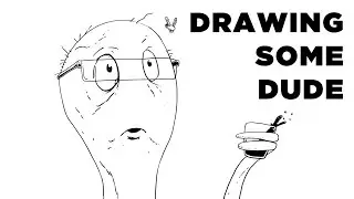 Drawing Some Dude aka Lots OF Stuff Video Day 267