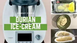 Making Durian Ice-cream with Thermomix: Monday Cooks #durian #thermomix #cooking