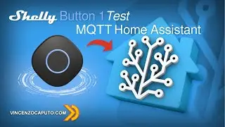 Recensione Shelly Button 1, come funziona e come usarlo via MQTT in Home Assistant